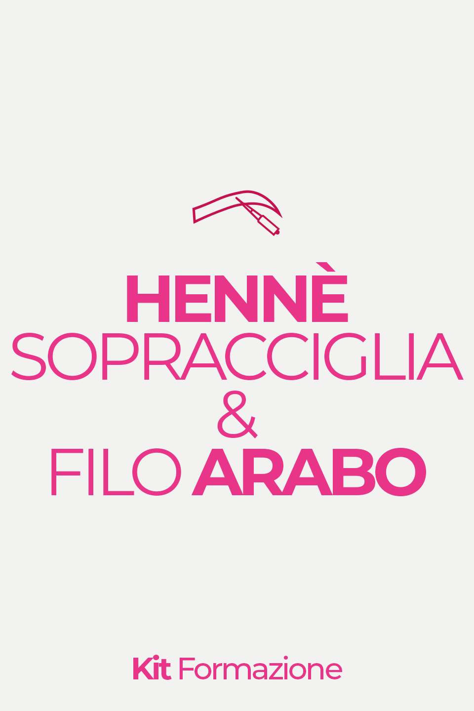KIT ACADEMY - Hennè Sopracciglia e Filo Arabo 2 gg - - Gamax
