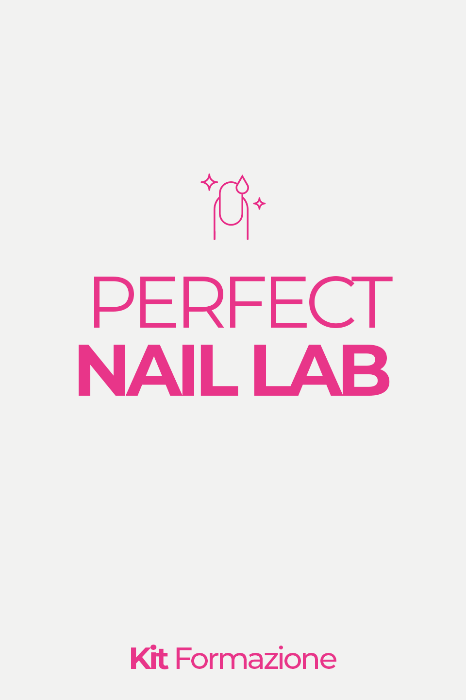 KIT ACADEMY - Corso Perfect Nails Lab 4 gg