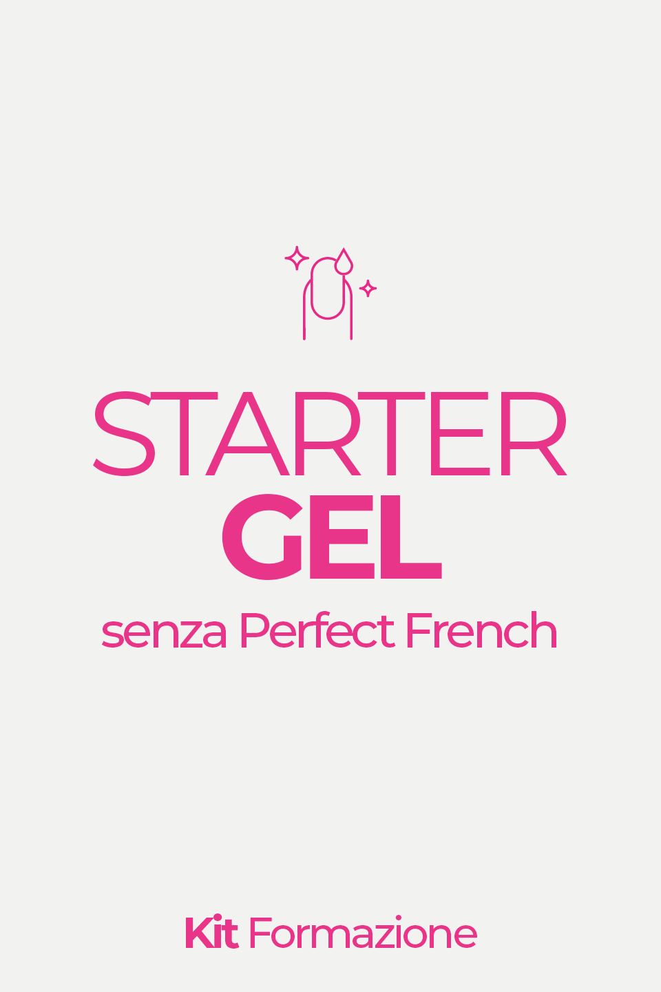 KIT ACADEMY - Corso Starter Gel senza Perfect French 5 GG